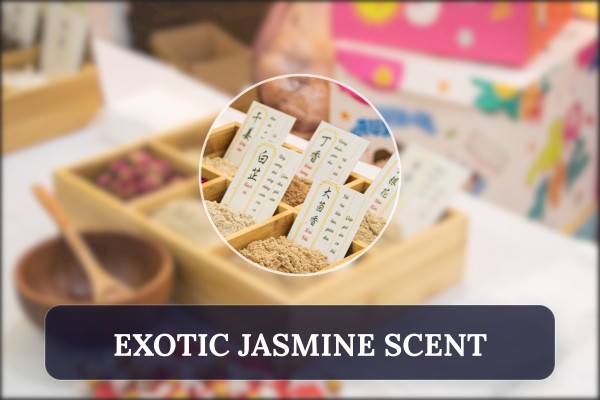 exotic jasmine scent