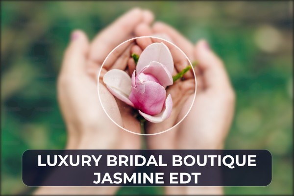 luxury bridal boutique jasmine edt